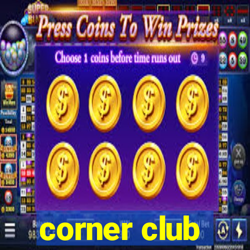 corner club